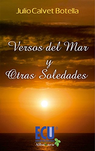 Stock image for VERSOS DEL MAR Y OTRAS SOLEDADES for sale by Siglo Actual libros