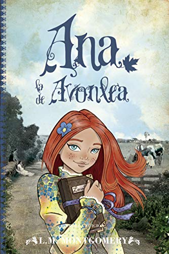 Stock image for Ana, la de Avonlea (Anne of Green Gables) (Spanish Edition) for sale by Books Unplugged