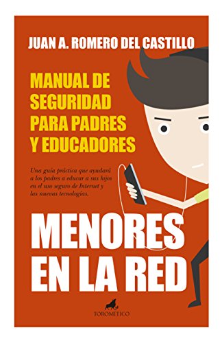 Stock image for MENORES EN LA RED: MANUAL DE SEGURIDAD PARA PADRES Y EDUCADORES for sale by KALAMO LIBROS, S.L.