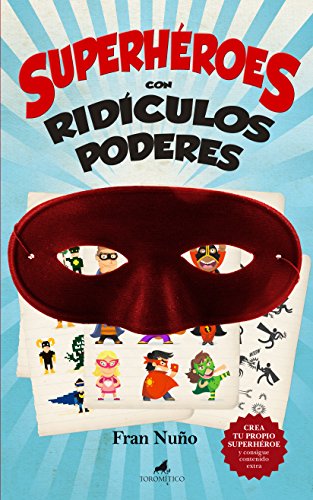 Stock image for SUPERHROES CON RIDCULOS PODERES for sale by KALAMO LIBROS, S.L.