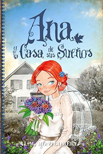 9788415943327: Ana y la Casa de sus Sueos (Anne of Green Gables) (Spanish Edition)