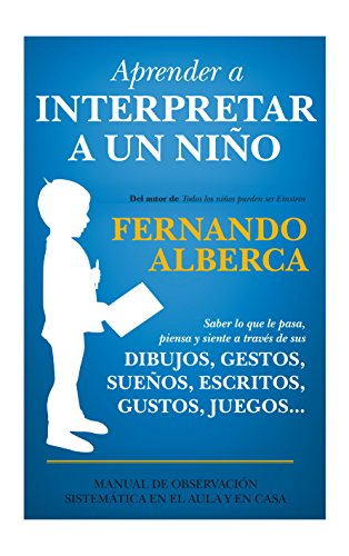 Beispielbild fr Aprender a interpretar a un nio (Padres y educadores) zum Verkauf von medimops