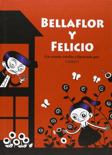 Imagen de archivo de Bellaflor y Felicio a la venta por Hamelyn