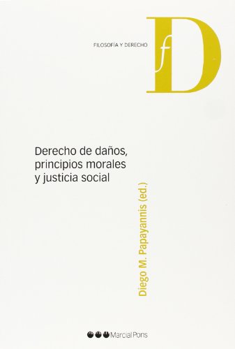 Imagen de archivo de Derecho de daos, principios morales y justicia social a la venta por Iridium_Books