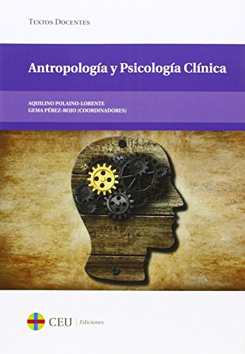 Imagen de archivo de Antropologa y psicologa clnica a la venta por Zilis Select Books