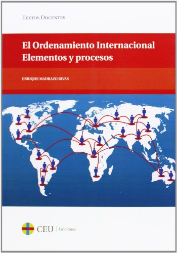 Stock image for El Ordenamiento Internacional Elementos y Procesos for sale by Libros nicos