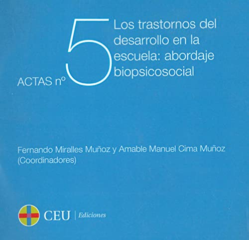 Stock image for Los trastornos del desarrollo en la escuela: abordaje biopsicosocial for sale by Tik Books ME