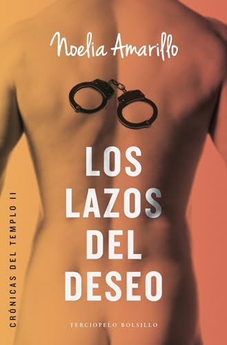 Stock image for Los lazos del deseo / The Bonds of Desire for sale by Ammareal