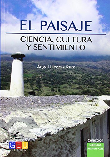 9788415953395: El paisaje: ciencia, cultura y sentimiento