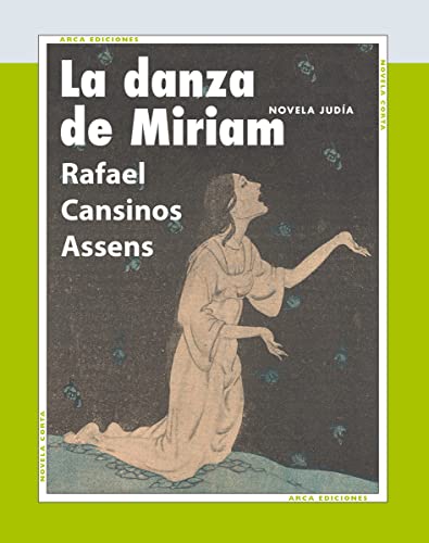 Beispielbild fr LA DANZA DE MIRIAM. zum Verkauf von KALAMO LIBROS, S.L.