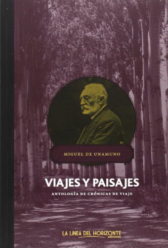 Imagen de archivo de VIAJES Y PAISAJES. ANTOLOGA DE CRNICAS DE VIAJE a la venta por KALAMO LIBROS, S.L.