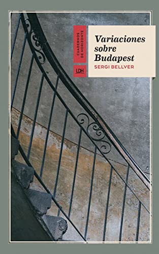 Imagen de archivo de VARIACIONES SOBRE BUDAPEST. a la venta por KALAMO LIBROS, S.L.