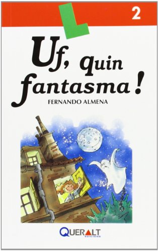 Imagen de archivo de Uf, Quin Fantasma!. Llibre N2 a la venta por Hilando Libros