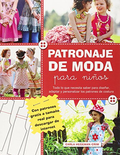 Imagen de archivo de PATRONAJE DE MODA PARA NIOS a la venta por KALAMO LIBROS, S.L.