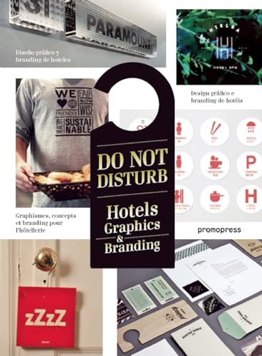 9788415967286: Do Not Disturb. Hotels Graphics & Branding: Hotel Graphics & Branding (DISE?O GRAFICO)