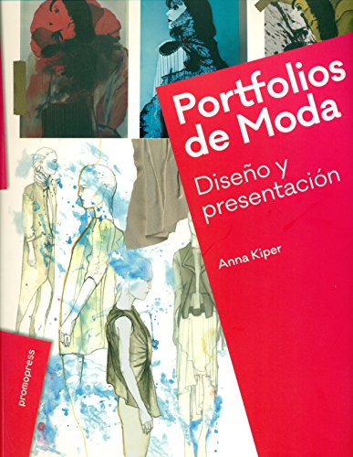 Imagen de archivo de PORTFOLIOS DE MODA. DISEO Y PRESENTACION a la venta por KALAMO LIBROS, S.L.