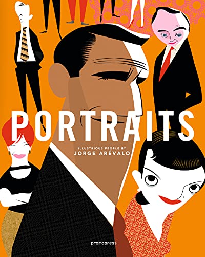 Stock image for Portraits: Illustrious People. (Text in English, French & Spanish) for sale by Powell's Bookstores Chicago, ABAA