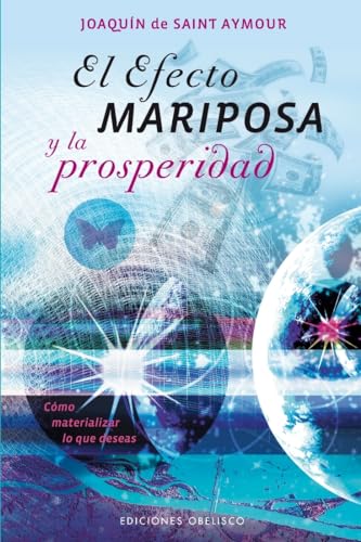 9788415968085: El Efecto mariposa y la prosperidad / The Butterfly Effect and Prosperity: 1