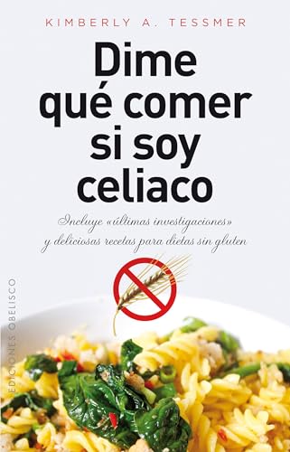 9788415968092: Dime qu comer si soy celiaco (Coleccion Salud y Vida Natural) (Spanish Edition)