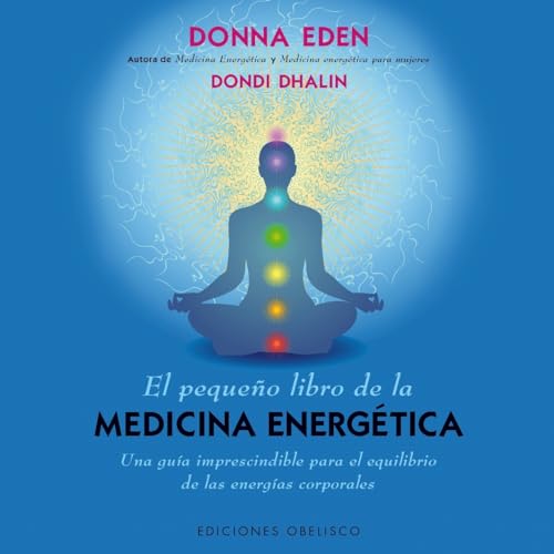 9788415968399: El Pequeo Libro De La Medicina Energtica (Salud Y Vida Natural)