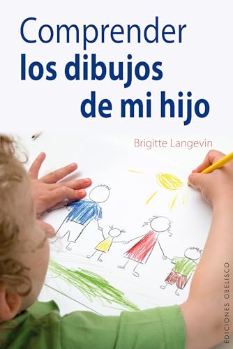 Beispielbild fr Comprender los Dibujos de Mi Hijo = Understand My Child's Drawings zum Verkauf von ThriftBooks-Atlanta