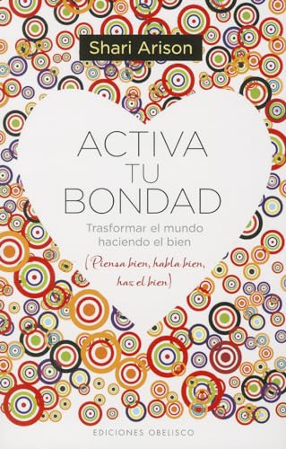 Stock image for Activa Tu Bondad for sale by Better World Books