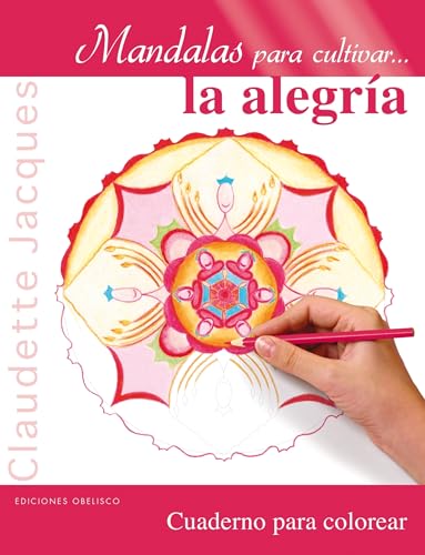 9788415968658: Mandalas Para Cultivar... La Alegra: Cuaderno Para Colorear (NUEVA CONSCIENCIA)