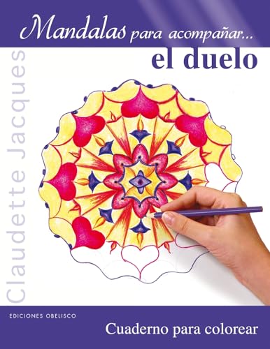 Stock image for Mandalas para acompaar. el duelo (Nueva Conciencia) (Spanish Edition) for sale by GF Books, Inc.