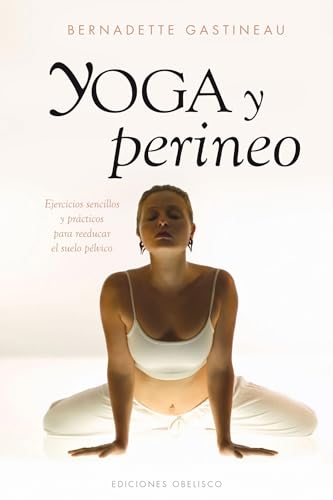 9788415968924: Yoga y perineo (Salud Y Vida Natural) (Spanish Edition)