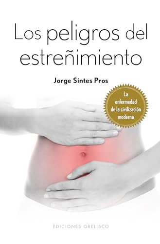 Stock image for Los peligros del estreimiento (Spanish Edition) for sale by GF Books, Inc.