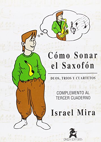 Imagen de archivo de CMO SONAR EL SAXOFN 3 a la venta por Zilis Select Books