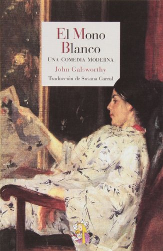 9788415973102: El mono blanco: Una comedia moderna