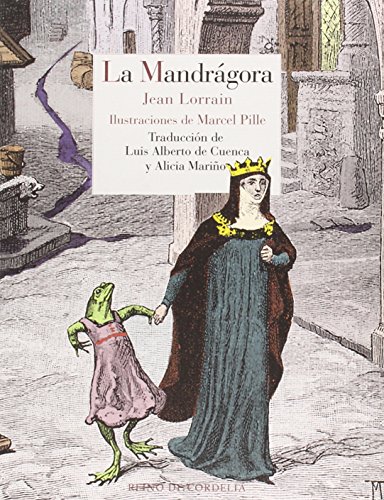 LA MANDRÁGORA - Jean Lorrain (aut.), Marcel Pille (ilust.)