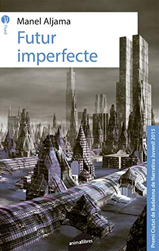 Imagen de archivo de Futur imperfecte (L'Isard, Band 5) a la venta por medimops