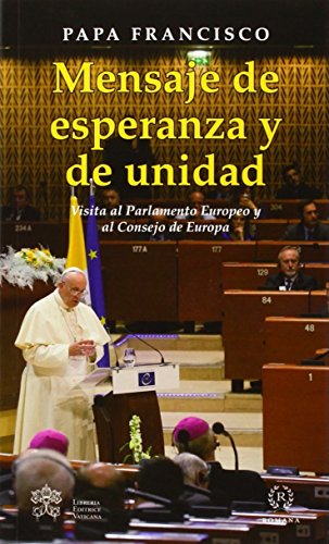 Mensaje de esperanza y de unidad