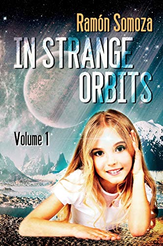 Imagen de archivo de In strange orbits: Volume 1 (In Strange Orbits - Bundle) a la venta por Lucky's Textbooks