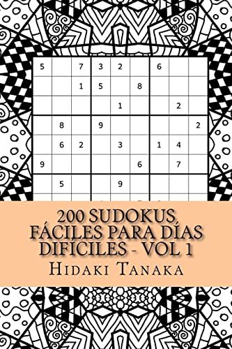 Imagen de archivo de 200 Sudokus Fciles Para Das Difciles - Vol 1: Volumen 1 (Spanish Edition) a la venta por Lucky's Textbooks