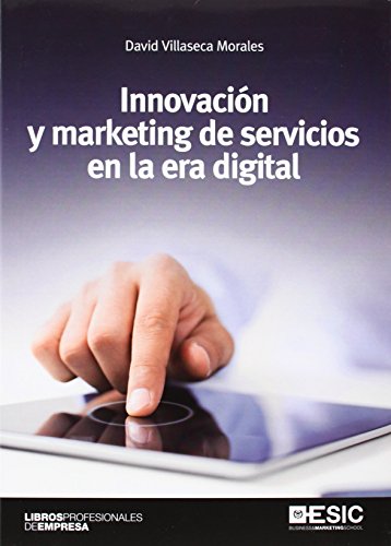 INNOVACIÓN Y MARKETING DE SERVICIOS EN LA ERA DIGITAL