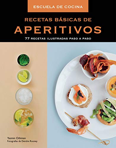 Imagen de archivo de Recetas bsicas de aperitivos (EscuelOthman, Yasmin a la venta por Iridium_Books