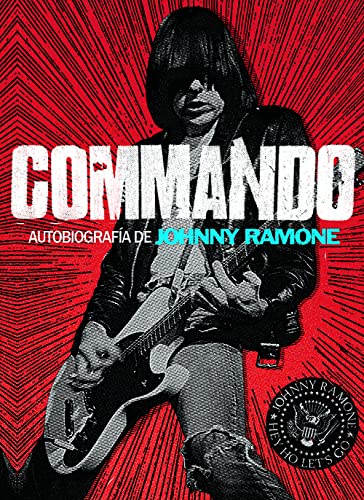 9788415996057: Commando: autobiografía de Johnny Ramone (POP CULTURA POPULAR)