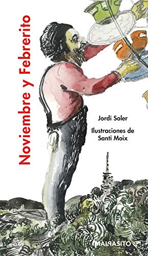 Beispielbild fr Noviembre y Febrerito (Spanish Edition) zum Verkauf von HPB-Movies