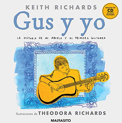Stock image for GUS Y YO: La historia de mi abuelo y mi primera guitarra (Libro + CD) for sale by KALAMO LIBROS, S.L.