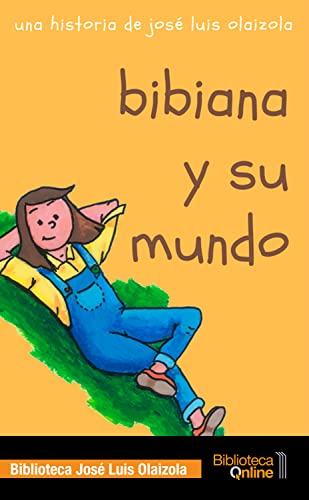 Stock image for Bibiana y su mundo (Spanish Edition) for sale by GoldBooks