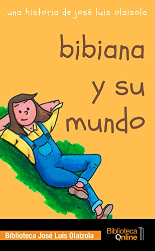 9788415998631: Bibiana y su mundo (Spanish Edition)
