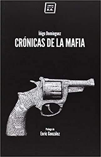 Stock image for CRNICAS DE LA MAFIA for sale by KALAMO LIBROS, S.L.