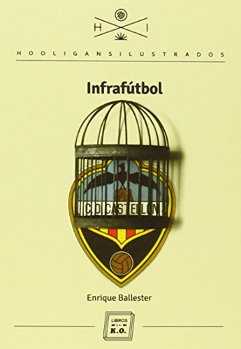 Beispielbild fr Infraftbol (Hooligans Ilustrados, Band 1) zum Verkauf von medimops