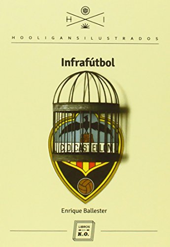 Stock image for Infraftbol (Hooligans Ilustrados, Band 1) for sale by medimops