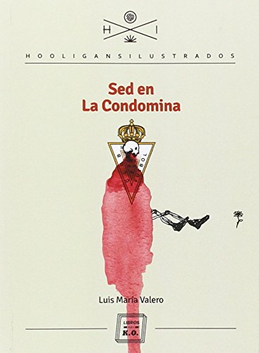 Stock image for SED EN LA CONDOMINA for sale by KALAMO LIBROS, S.L.