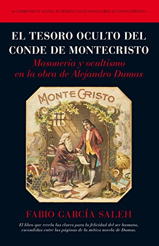 9788416002139: El Tesoro Oculto Del Conde De Montecristo. Masonera y Ocultismo En La Obra De Alejandro Dumas (Enigma)