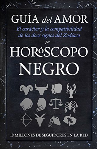 Stock image for GUA DEL AMOR: El carcter y la compatibilidad de los doce signos del Zodaco for sale by KALAMO LIBROS, S.L.